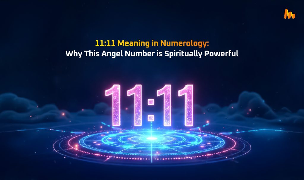 The Power and Significance of 11:11 In Numerology