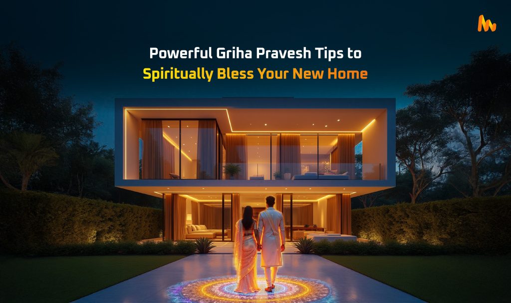 7 Griha Pravesh Tips For Your New Home