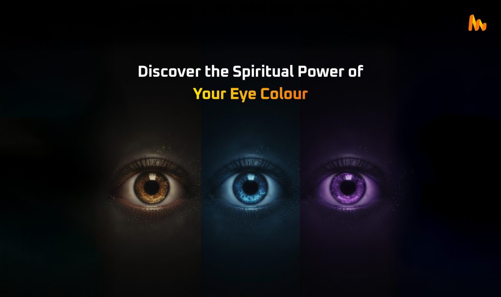 Spiritual Meaning Behind Your Eye Color